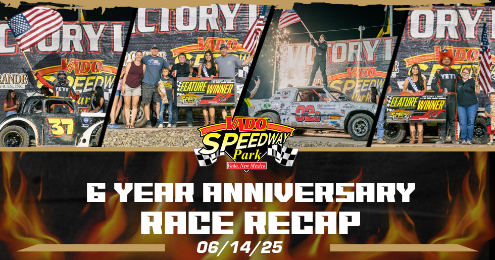 Post-Race Recap: June 14, 2025 – Vado Speedway Park